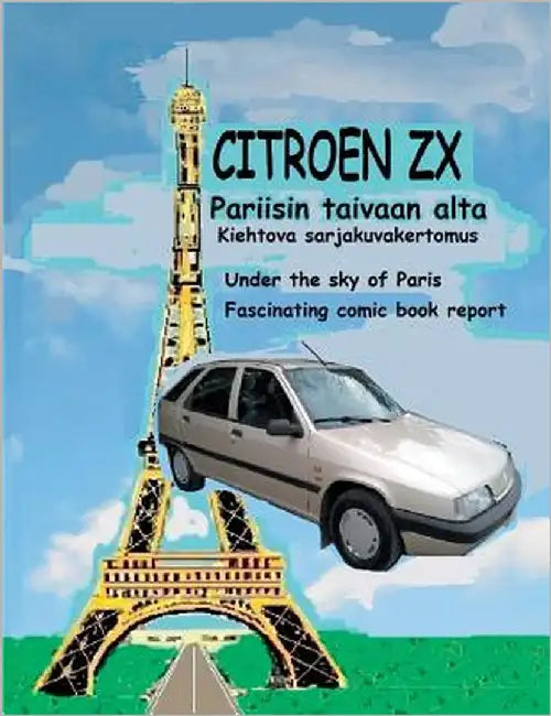 Citroen ZX Pariisin taivaan alta by Brand, Seppo
