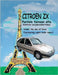 Citroen ZX Pariisin taivaan alta by Brand, Seppo