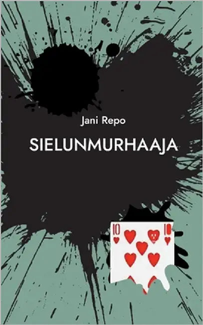 Sielunmurhaaja by Repo, Jani
