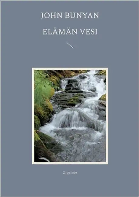 Elämän Vesi by Bunyan, John