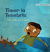 Timor in Tenebrīs: Latin Edition of "Dread in the Dark" by Tuula Pere, Catty Flores, Mary Chea