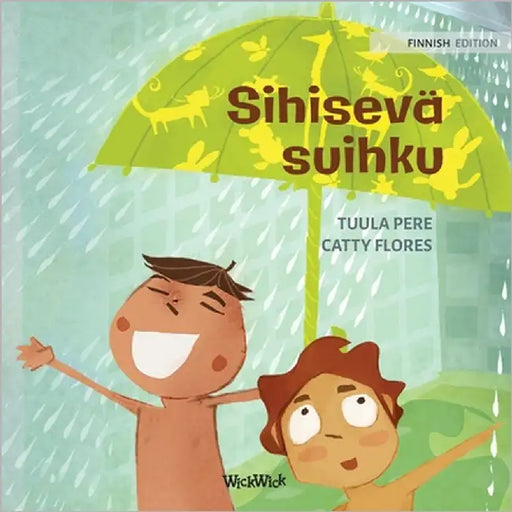 Sihisevä suihku: Finnish Edition of "The Swishing Shower" by Pere, Tuula