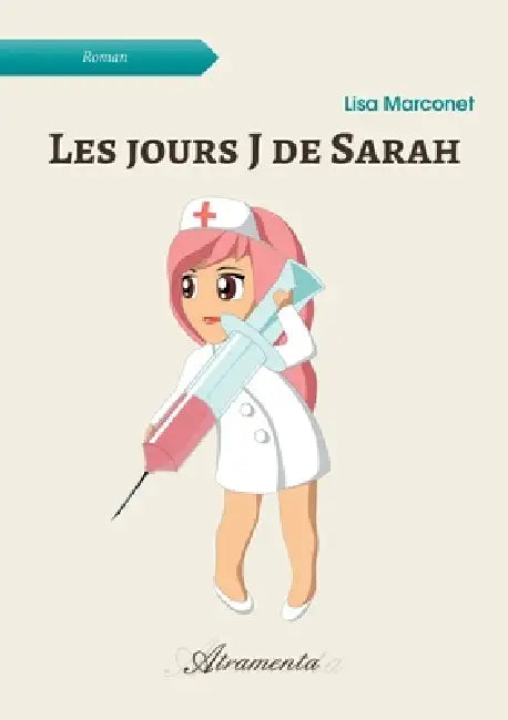 Les jours J de Sarah by Lisa Marconet
