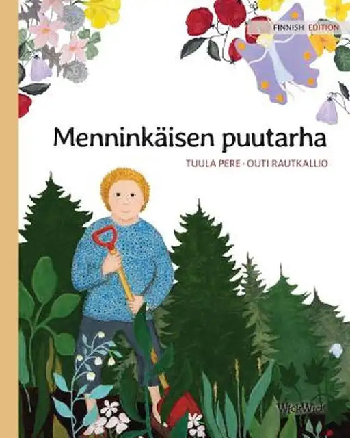 Menninkäisen Puutarha: Finnish Edition of "the Gnome's Garden" by Tuula Pere