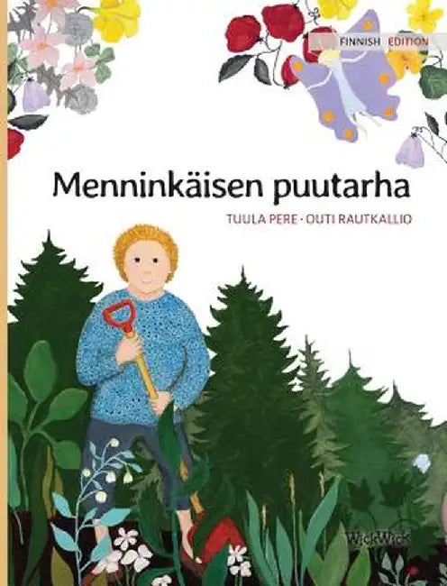 Menninkäisen Puutarha: Finnish Edition of "the Gnome's Garden" by Tuula Pere