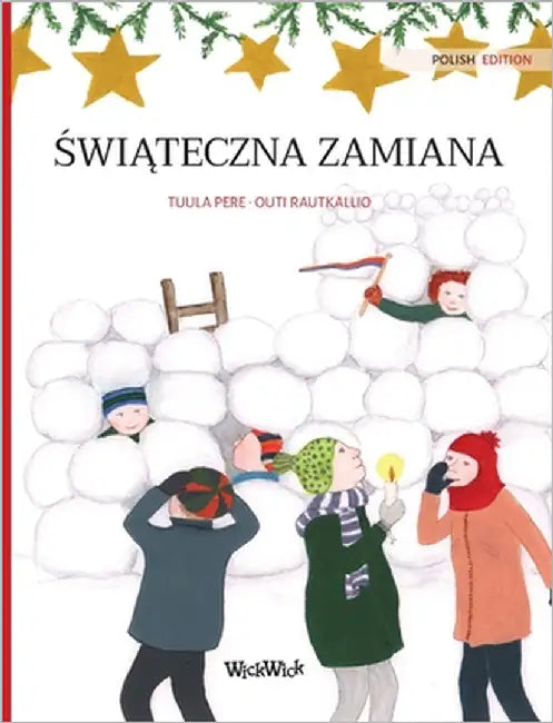 Świąteczna zamiana (Polish edition of Christmas Switcheroo): Polish Edition of "Christmas Switcheroo" by Pere, Tuula