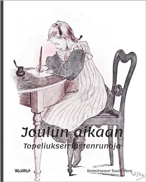Joulun aikaan: Topeliuksen lastenrunoja by Pere, Tuula