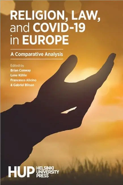 Religion, Law, and COVID-19 in Europe: A Comparative Analysis by Brian Conway