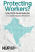 Protecting Workers?: Crisis, COVID-19, and South Asia by Kanchana N. Ruwanpura, Wilfried Swenden