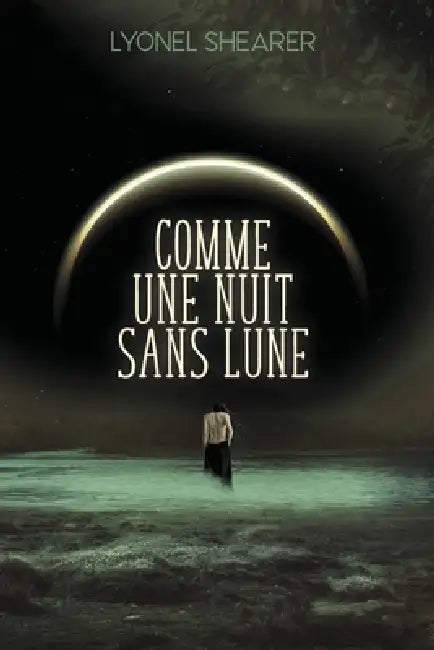 Comme une nuit sans lune by Lyonel Shearer