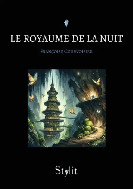 Le Royaume de la Nuit by Françoise Courvoisier