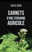 Carnets d'une écrivaine agricole by Ségolène Roudot