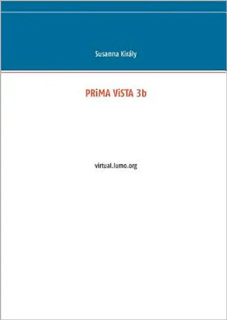 PRiMA ViSTA 3b: virtual.lumo.org by Király, Susanna