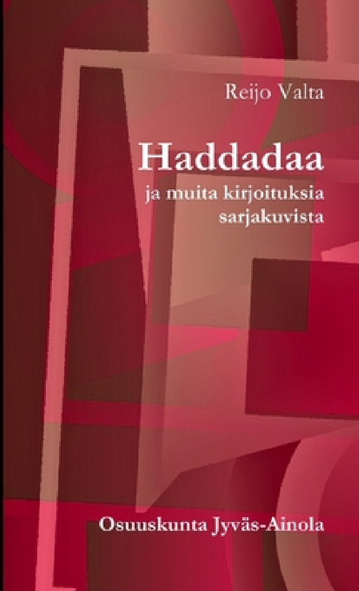 Haddadaa by Reijo Valta