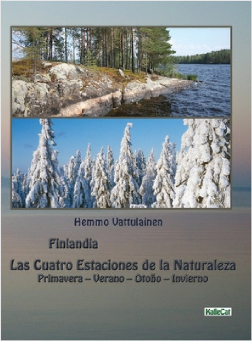 Las Cuatro Estaciones de la Naturaleza by Hemmo Vattulainen