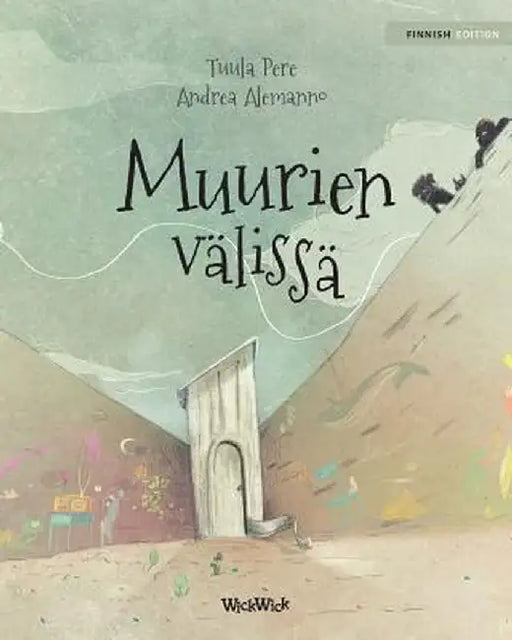 Muurien Välissä: Finnish Edition of "between the Walls" by Tuula Pere