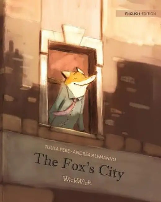 The Fox's City by Tuula Pere