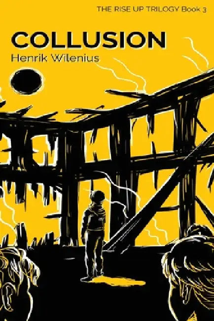 Collusion: A YA climate change thriller by Henrik Wilenius