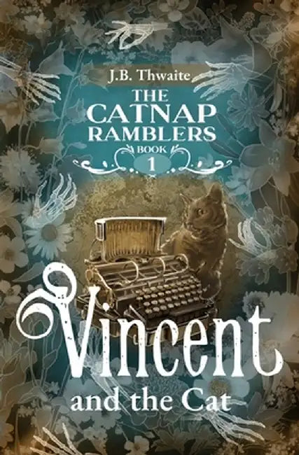 Vincent and the Cat by J. B. Thwaite