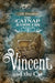 Vincent and the Cat by J. B. Thwaite