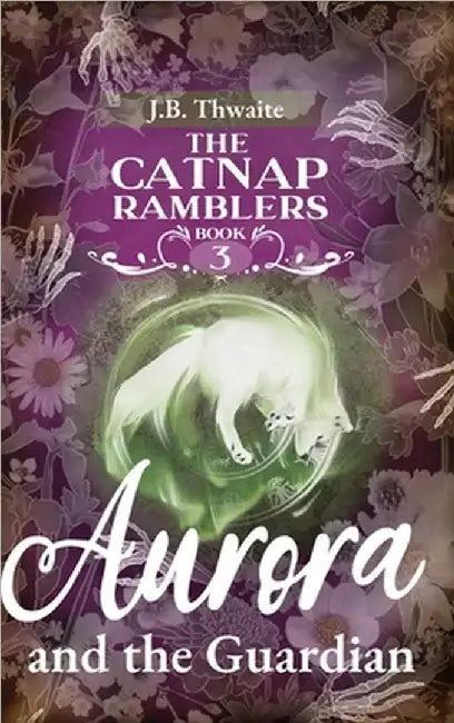 Aurora and the Guardian by J. B. Thwaite