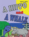 A HIPPO and a WHALE by Mark O. Helin