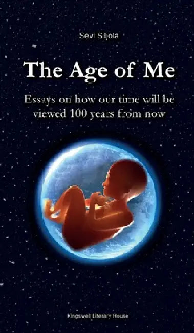The Age of Me by Sevi Siljola