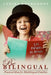 Be Bilingual - Practical Ideas for Multilingual Families by Annika Bourgogne