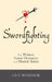 Swordfighting, for Writers, Game Designers, and Martial Artists by Guy Windsor, Neal Stephenson