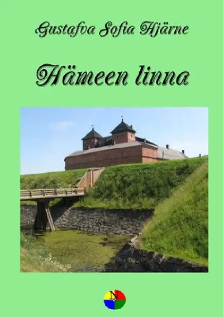 Hämeen linna by Gustafva Sofia Hjärne