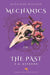 Mechanics of the Past: Humorous Dark Comedy by K. a. Ashcomb