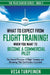 What to Expect from Flight Training! When You Want to Become a Commercial Pilot: The Overall Process of Flight Training and Obtaining Pilot Certificat by Vesa Turpeinen