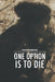 One Option Is To Die by Laura Haavisto