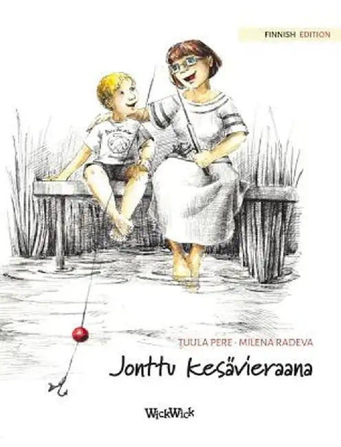 Jonttu Kesävieraana: Finnish Edition of the Best Summer Guest by Tuula Pere