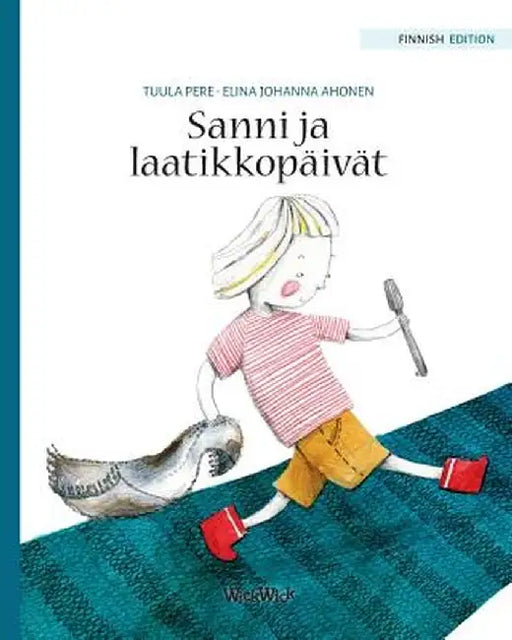 Sanni Ja Laatikkopäivät: Finnish Edition of "stella and the Berry Bay" by Tuula Pere
