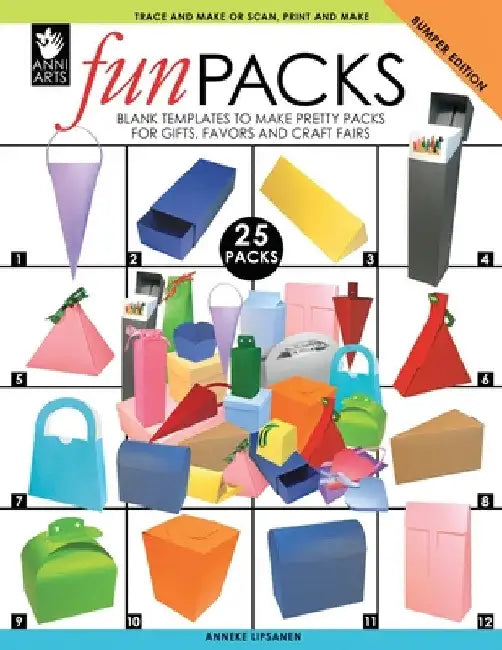 Funpacks: Blank Templates to Make Pretty Packs for Gifts, Favors and Craft Fairs by Anneke Lipsanen
