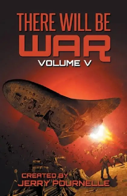 There Will Be War Volume V by Jerry Pournelle