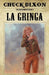La Gringa by Chuck Dixon