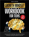Growth Mindset for Teens Workbook: 7 Simple Steps to Overcome Life's Challenges, Boost Self-Confidence, and Build a Lifelong Foundation for Success by Emily Carter