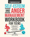 Self-Esteem and Anger Management Workbook for Teens: 2 Books in 1 - From Self-Doubt and Outbursts to Confidence and Calm - A Teen's Guide to Crush Ins by Emily Carter