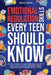 Emotional Regulation Skills Every Teen Should Know: Proven Coping Methods Using DBT and CBT to Handle Stress, Anxiety and Anger, and to Strengthen Sel by Emily Carter