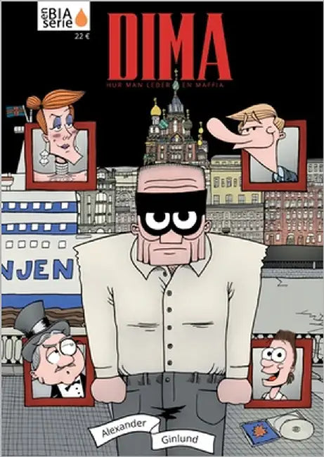Dima: Hur man leder en maffia by Ginlund, Alexander