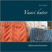 Vaari kutoo: sukanvarsien kuviointia by Laakkonen, Mauri