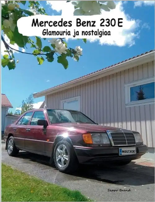 Mercedes Benz 230E: Glamouria ja nostalgiaa by Brand, Seppo