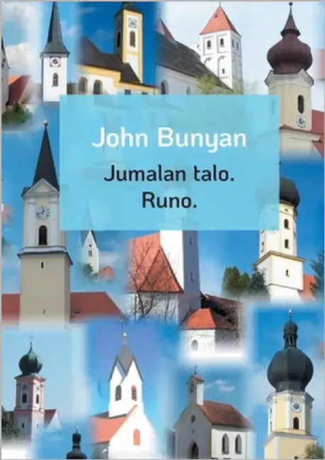 Jumalan talo.: Runo. by Bunyan, John