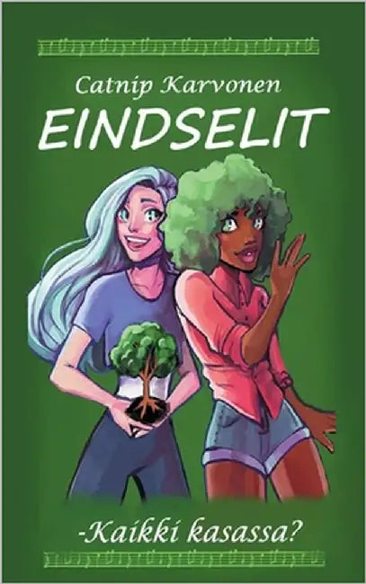 Eindselit: -Kaikki kasassa? by Karvonen, Catnip