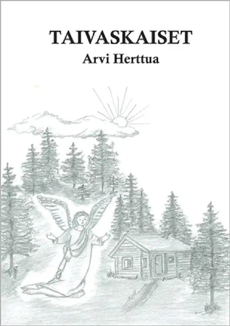 Taivaskaiset by Herttua, Arvi