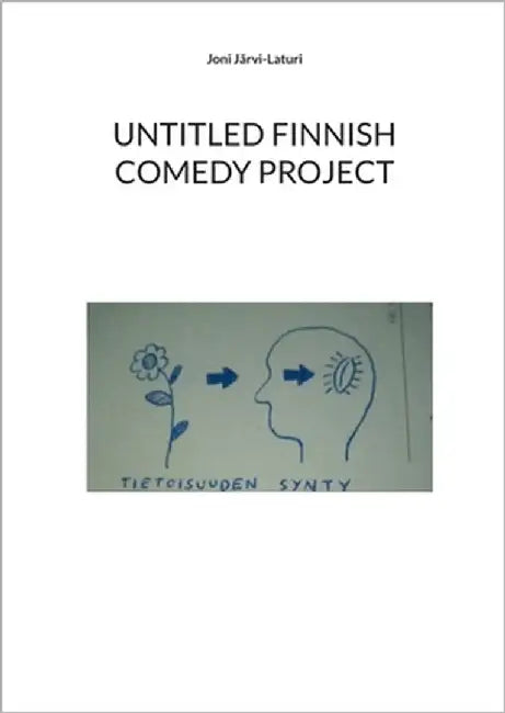 Untitled Finnish Comedy Project by Järvi-Laturi, Joni