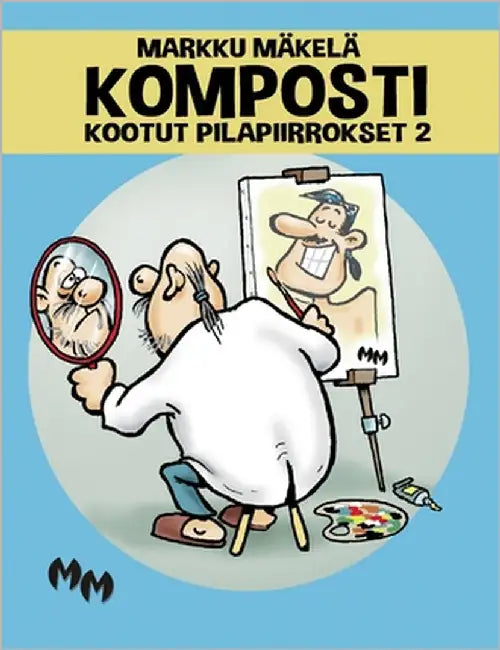 Komposti: Kootut pilapiirrokset 2 by Mäkelä, Markku