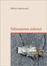 Tehtaaseen sidotut: Romaani by Haaksluoto, Mikko